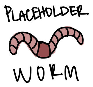 placeholder worm by Nina Modaffari